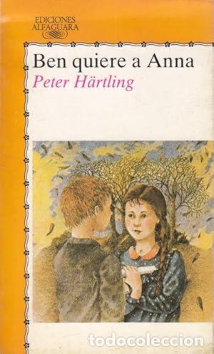 Libros: BEN QUIERE A ANNA - Peter Hartling - Foto 1