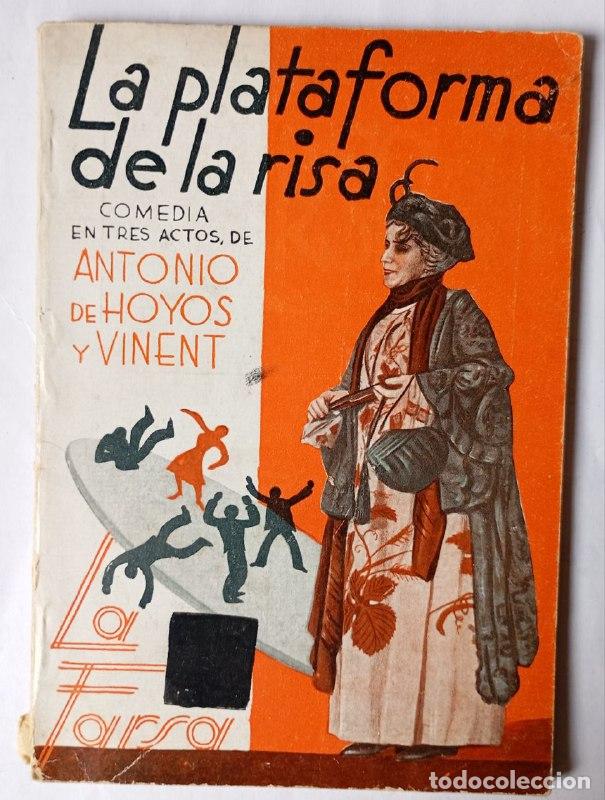 Libros: La plataforma de la risa. Comedia en tres actos - De Hoyos y Vinent, Antonio - Foto 1