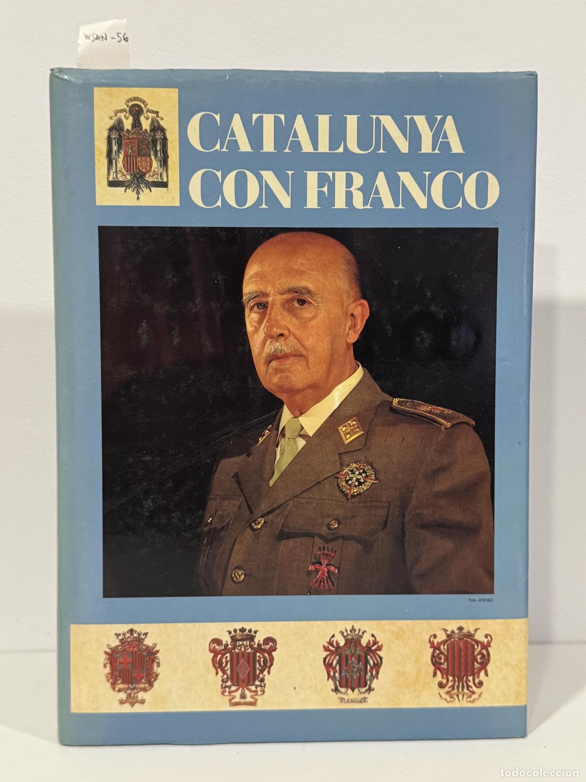 Libros: V.V. A.A. - Catalunya con Franco. - Foto 1