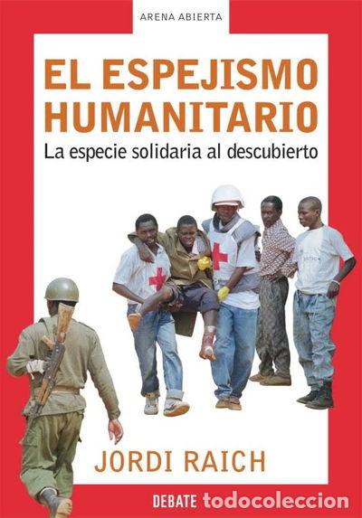 Libros: El espejismo humanitario- 9788483065907 - Foto 1