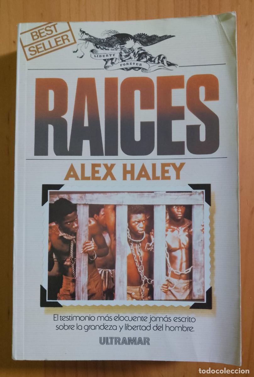 Libros: RAICES - ALEX HALEY - BEST SELLER - Foto 1