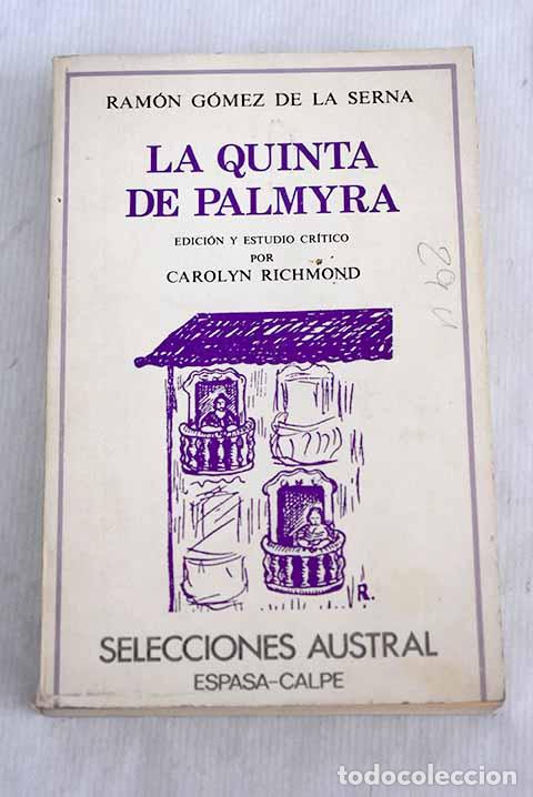 Libros: La quinta de Palmyra.- G&oacute;mez de la Serna, Ram&oacute;n - Foto 1