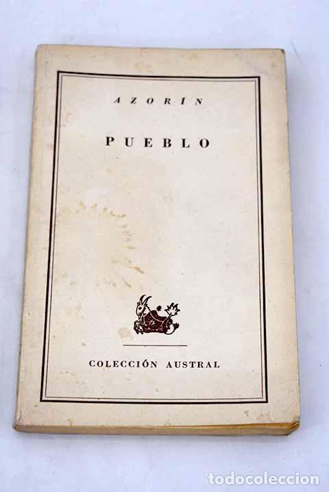 Libros: Pueblo: novela de los que trabajan y sufren.- Martinez Ruiz, Jos&eacute; (Azor&iacute;n)