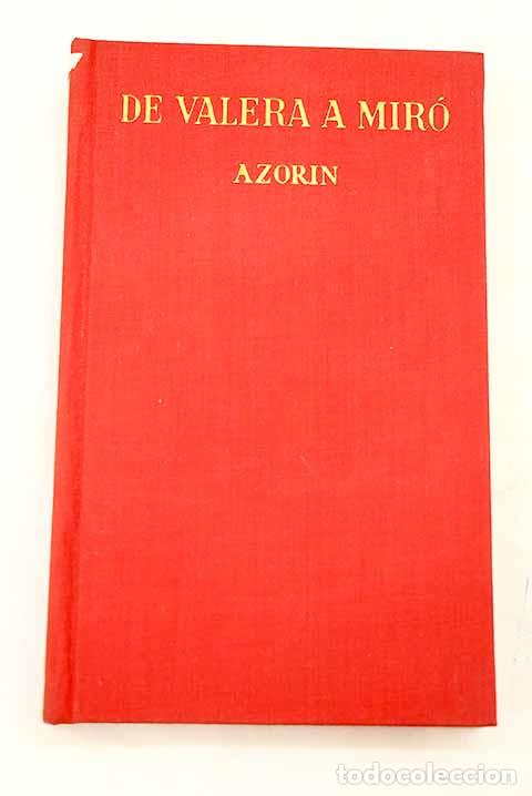 Libros: De Valera a Mir&oacute;: Martinez Ruiz, Jos&eacute; (Azor&iacute;n).- Martinez Ruiz, Jos&eacute; (Azor&iacute;n)