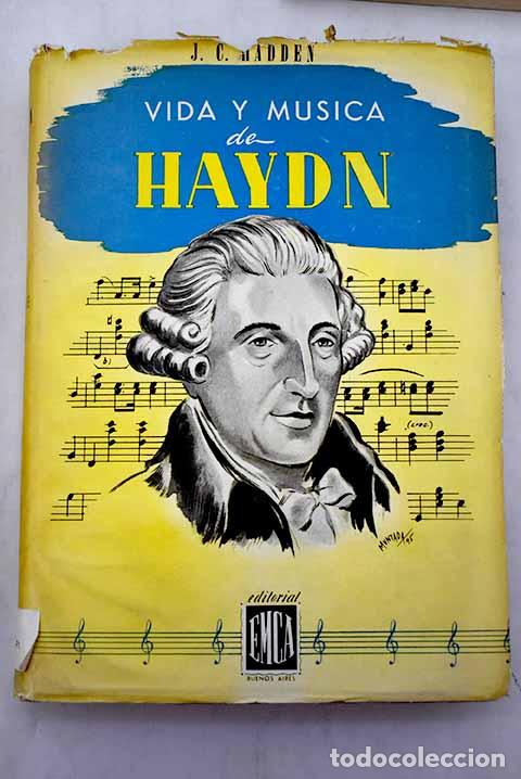 Libros: Vida y musica de Haydn.- Hadden, J. C. - Foto 1