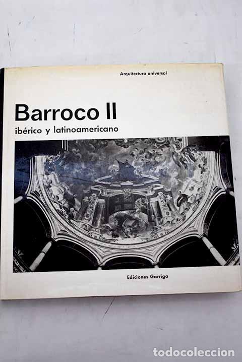 Libros: Barroco II: Ib&eacute;rico y latinoamericano.- Bottineau, Yves