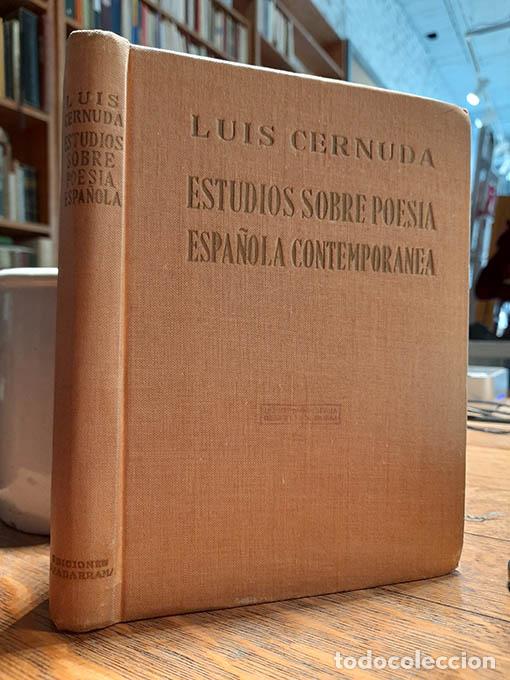 Libros: Estudio sobre Poes&iacute;a Espa&ntilde;ola Contempor&aacute;nea. - CERNUDA, Luis.