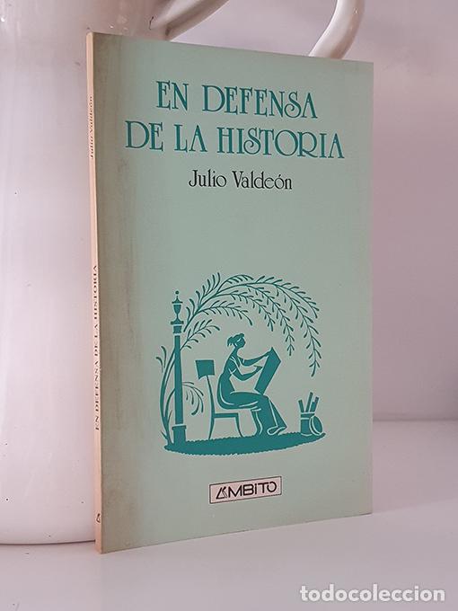 Libri di seconda mano: En defensa de la historia. - VALDE&Oacute;N, Julio.