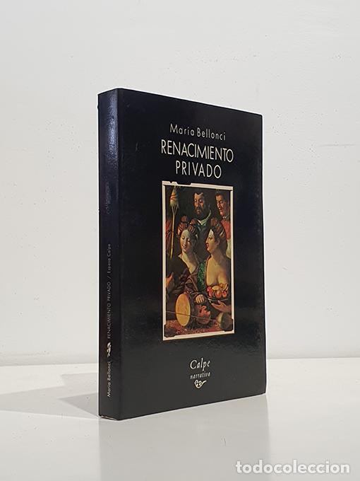 books: Renacimiento privado. - BELLONCI, Mar&iacute;a.