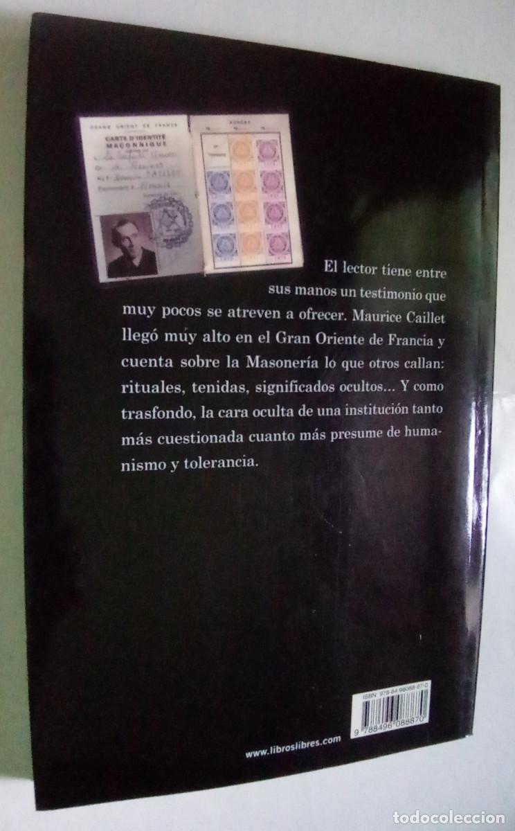 Libros: Yo fui mas&oacute;n / Maurice Caillet. Libros libres - Foto 2