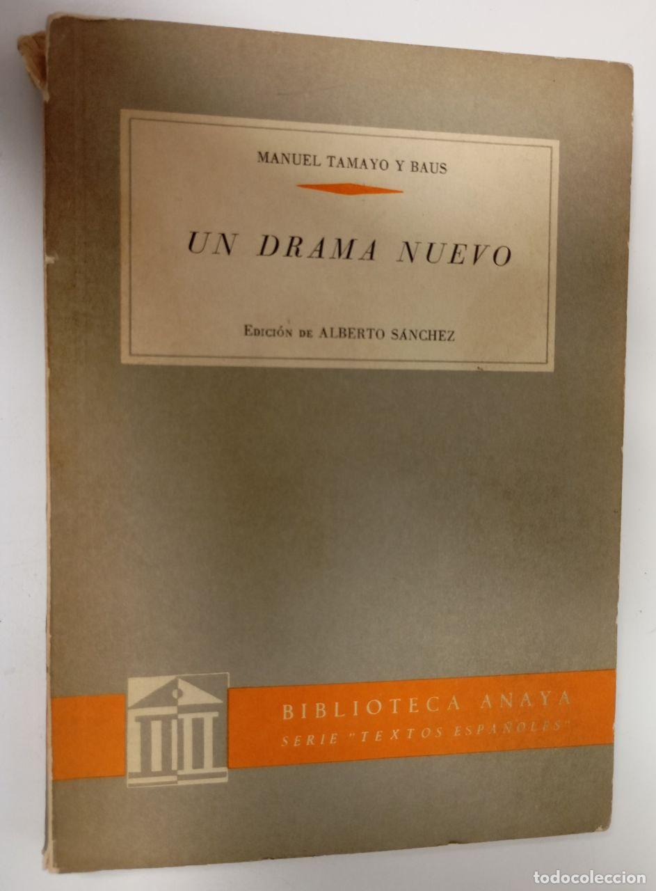 Libri di seconda mano: Un drama nuevo - Tamayo y Baus, Manuel