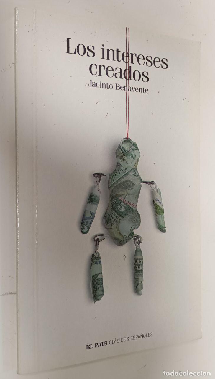 Libros: Los intereses creados - Benavente, Jacinto - Foto 1