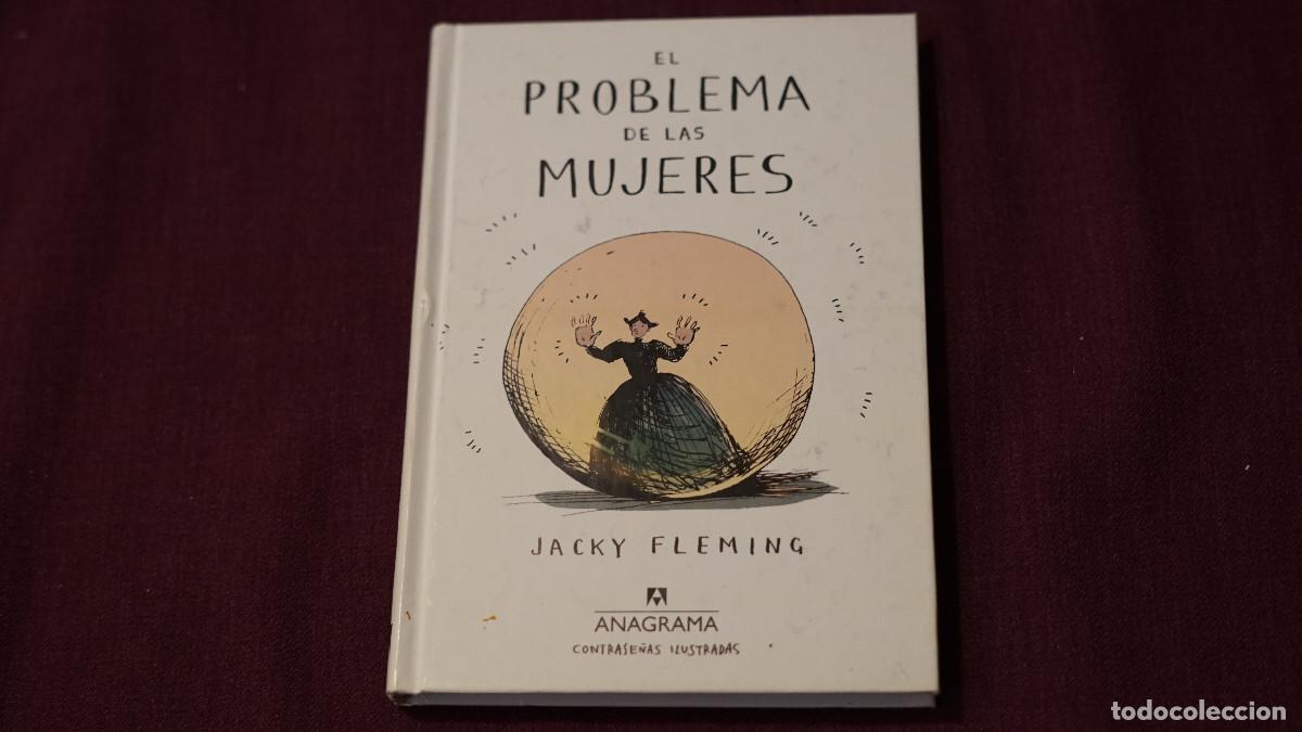 Libros: Jacky Fleming - El problema de las mujeres - Anagrama - Foto 1