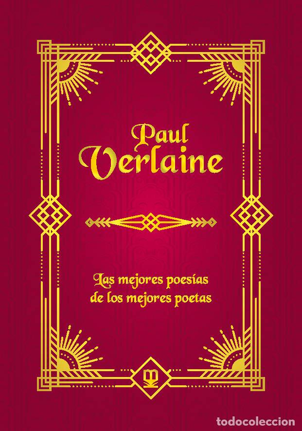 Libros: Paul Verlaine. Las mejores poes&iacute;as de los mejores poetas - Verlaine, Paul