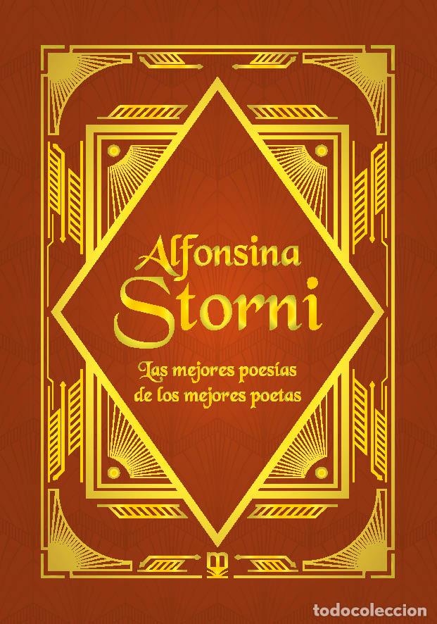Libri di seconda mano: Alfonsina Storni. Las mejores poes&iacute;as de los mejores poetas - Storni, Alfonsina