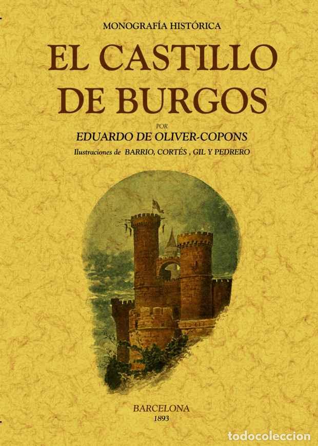 Libros: El castillo de Burgos - Oliver-Copons, Eduardo - Foto 1