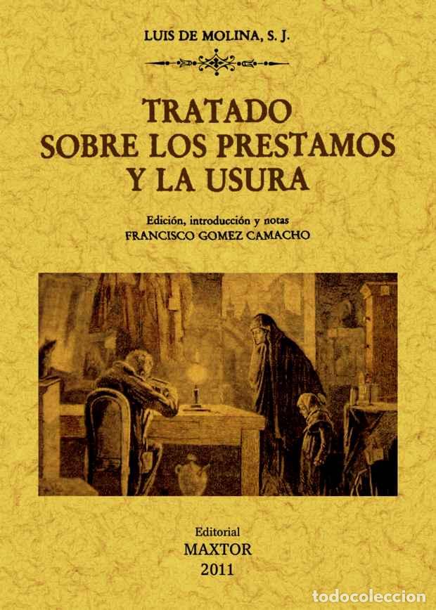 Libros: Tratado sobre los pr&eacute;stamos y la usura - Molina, Luis de - Foto 1