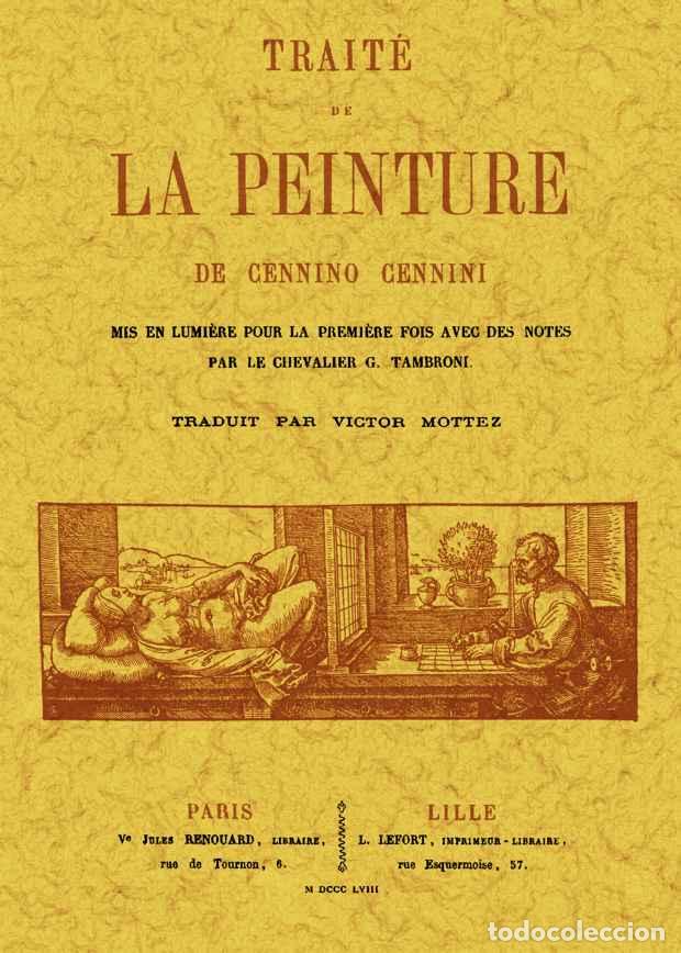 Libros: Trait&eacute; de la peinture - Cennini, Cennino - Foto 1
