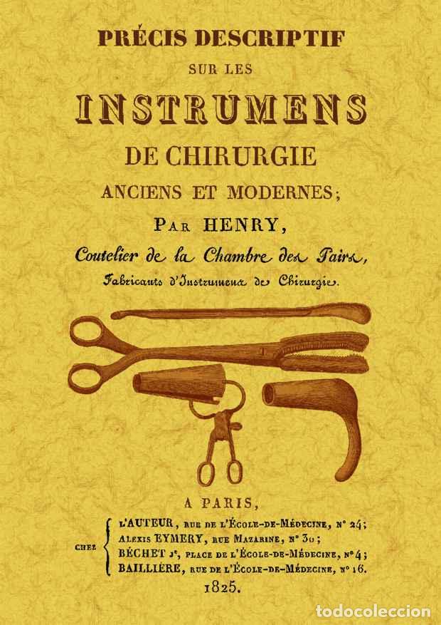 Libros: Pr&eacute;cis descriptif sur les instrumens de chirurgie - Henry - Foto 1