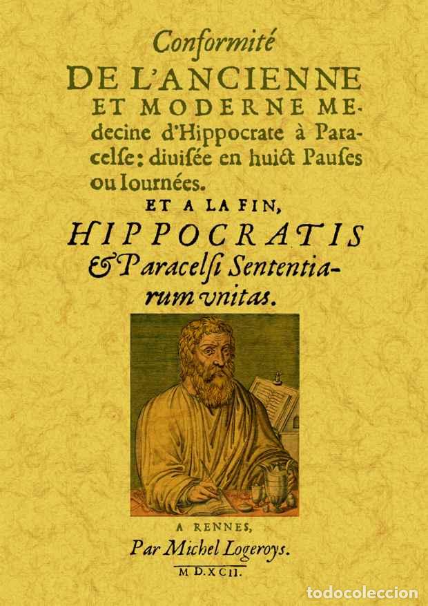 Libros: Conformit&eacute; de lancienne et moderne medecine dHippocrate &agrave; Paracelse - [s. a.] - Foto 1