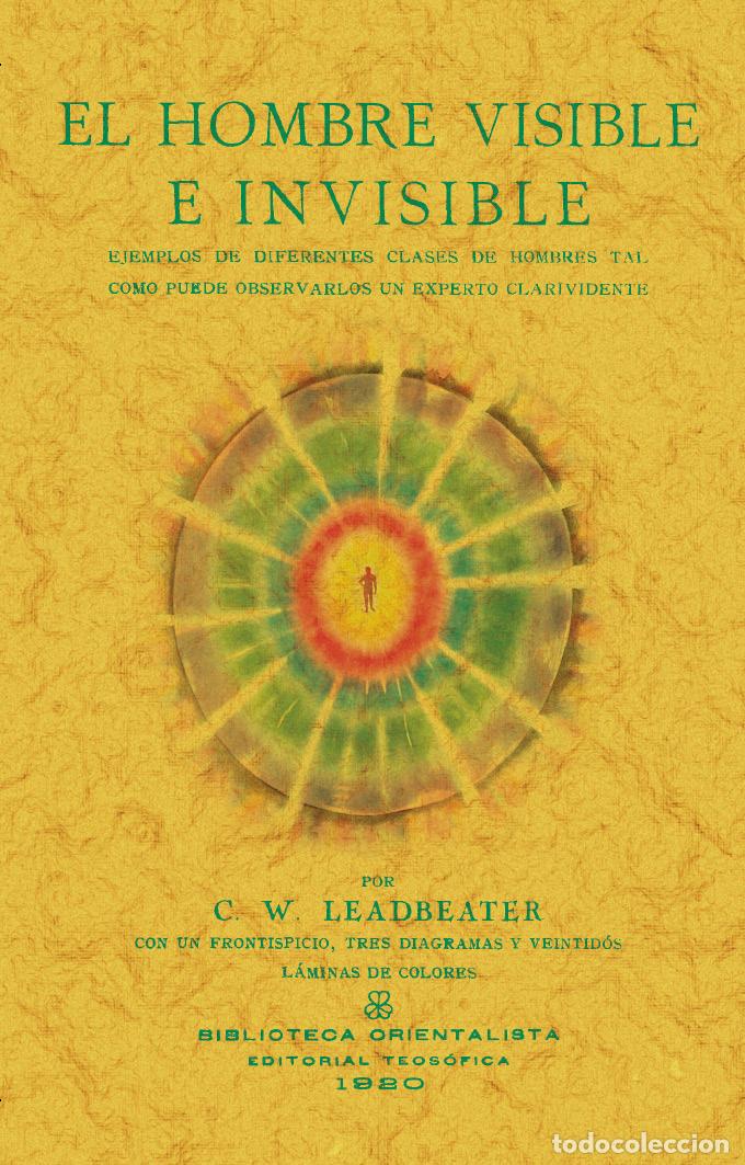 Libros: El hombre visible e invisible - Leadbeater, Charles Webster - Foto 1