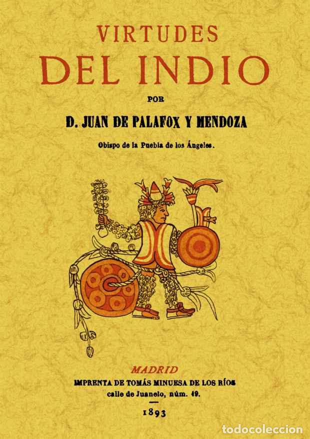 Libros: Virtudes del indio - Palafox y Mendoza, Juan de - Foto 1