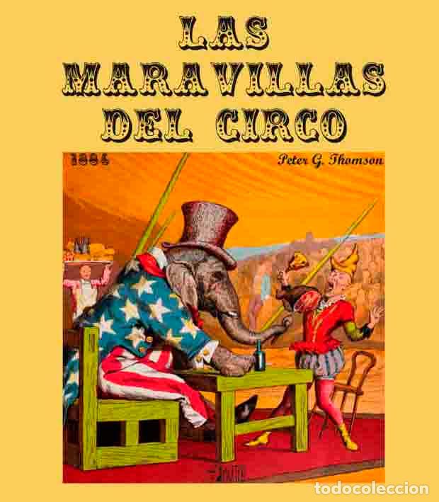 Libros: Las maravillas del circo - Thomson, Peter G. - Foto 1