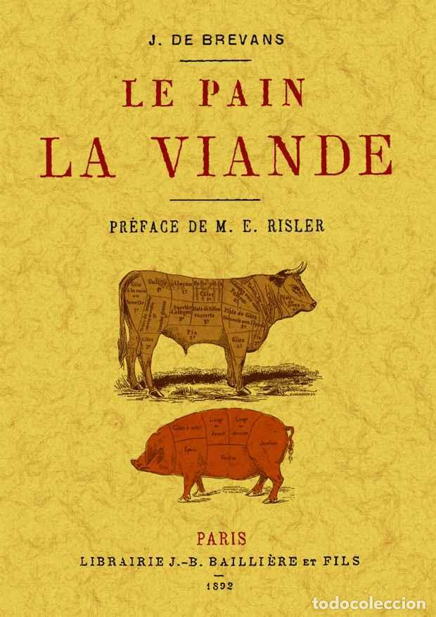 Libros: Le pain et la viande - Brevans, J. de - Foto 1