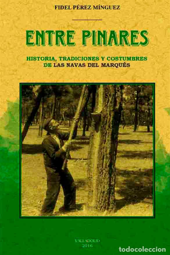 Libros: Entre pinares - P&eacute;rez M&iacute;nguez, Fidel - Foto 1