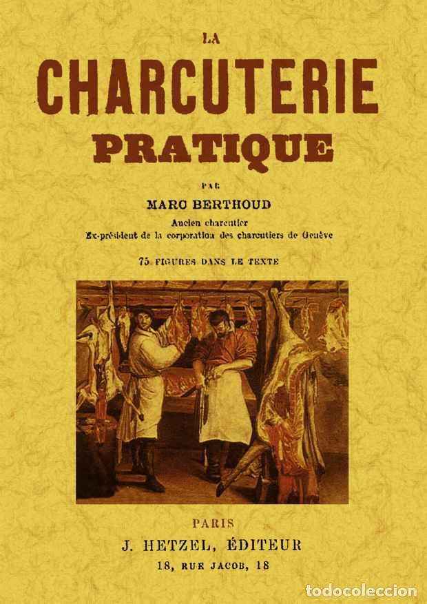 Libros: La charcuterie pratique - Berthoud, Marc - Foto 1