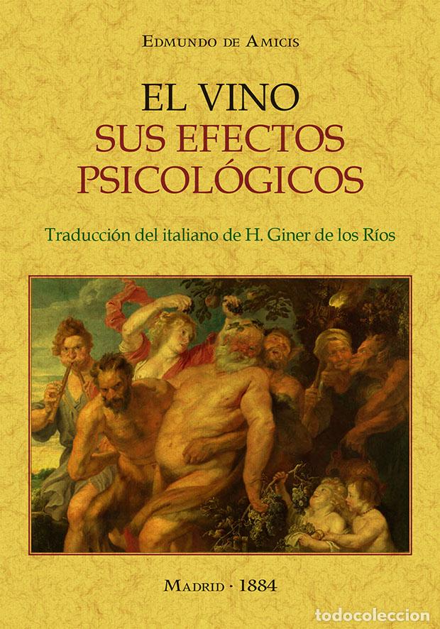 Libros: El vino. Sus efectos psicol&oacute;gicos - Amicis, Edmundo de - Foto 1