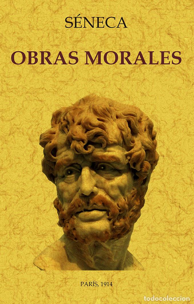Libros: S&eacute;neca. Obras morales - S&eacute;neca, Lucio Anneo - Foto 1