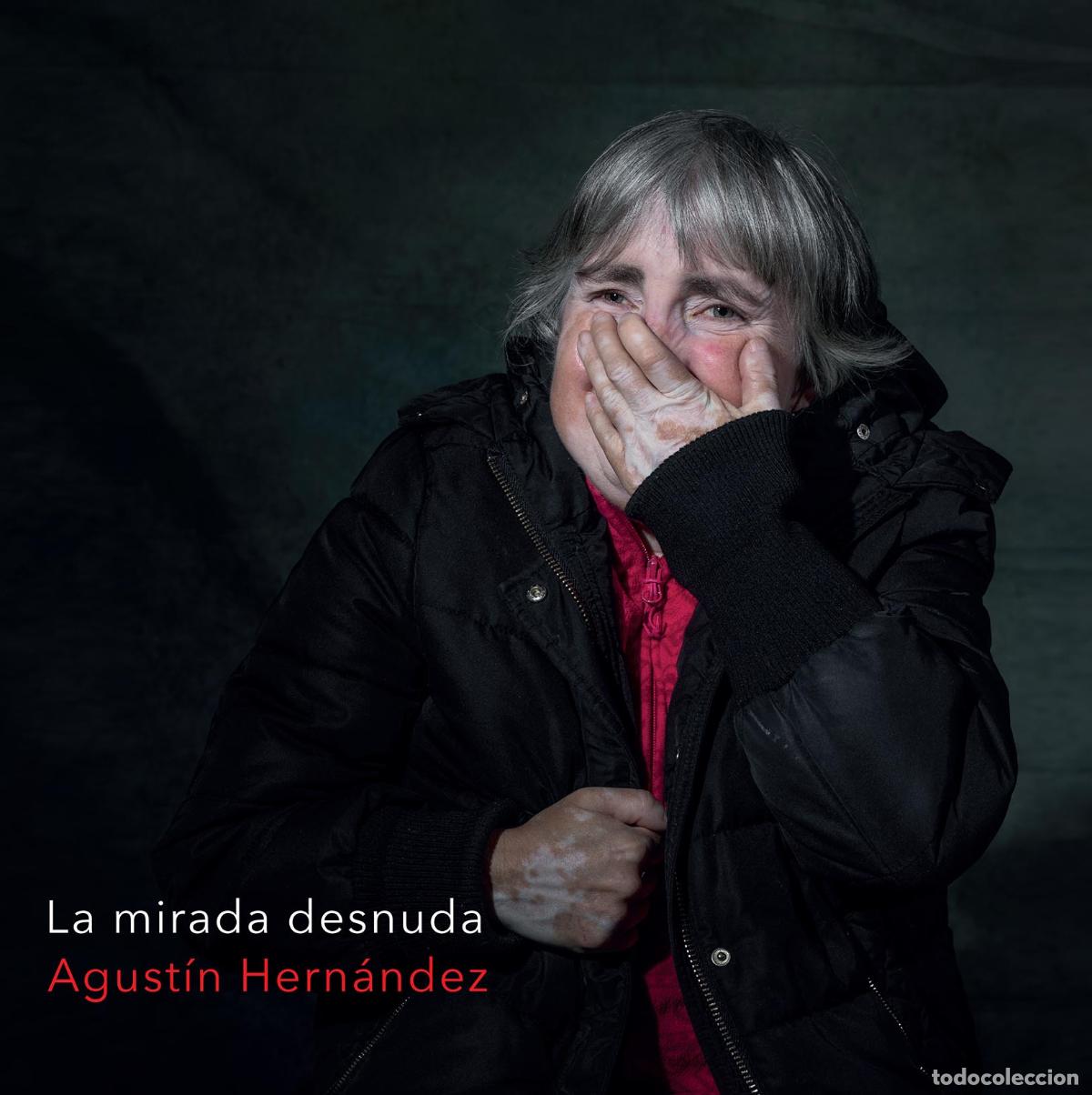 Libros: La mirada desnuda - Agust&iacute;n Hern&aacute;ndez - Foto 1