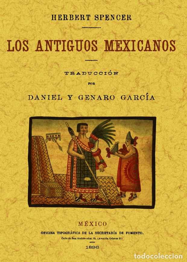 Libros: Los antiguos mexicanos - Spencer, Herbert - Foto 1