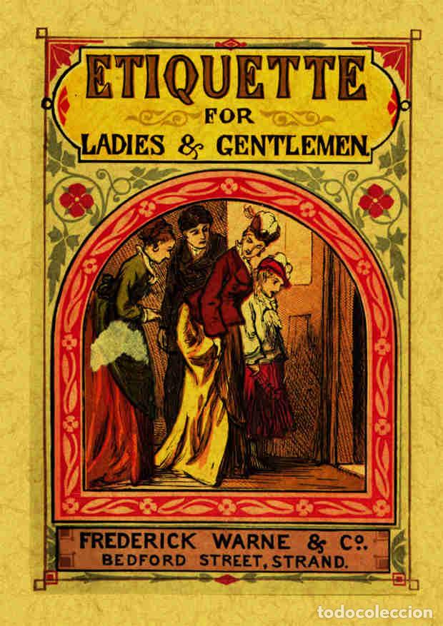 Libros: Etiquette for ladies and gentlemen - [s. a.] - Foto 1