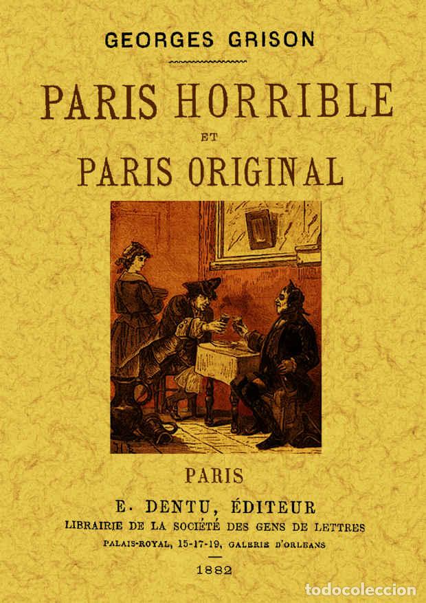 Libros: Paris horrible et Paris original - Grison, Georges - Foto 1