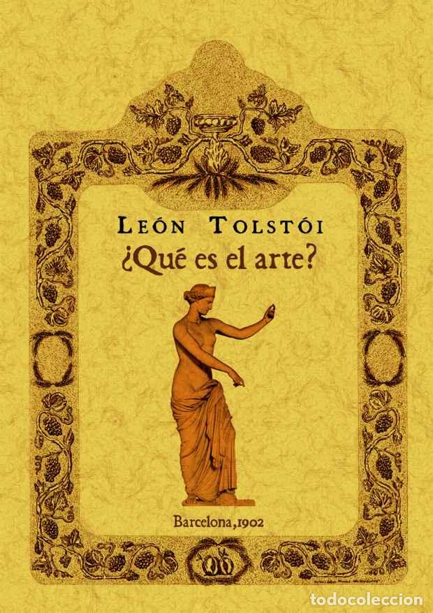 Libros: &iquest;Qu&eacute; es el arte? - Tolst&oacute;i, Le&oacute;n - Foto 1