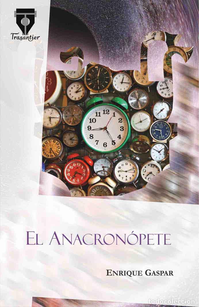 Libri di seconda mano: El Anacron&oacute;pete - Gaspar, Enrique