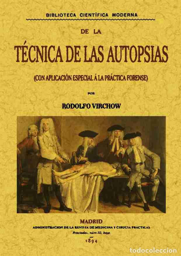 Libros: T&eacute;cnica de las autopsias - Virchow, Rodolfo - Foto 1