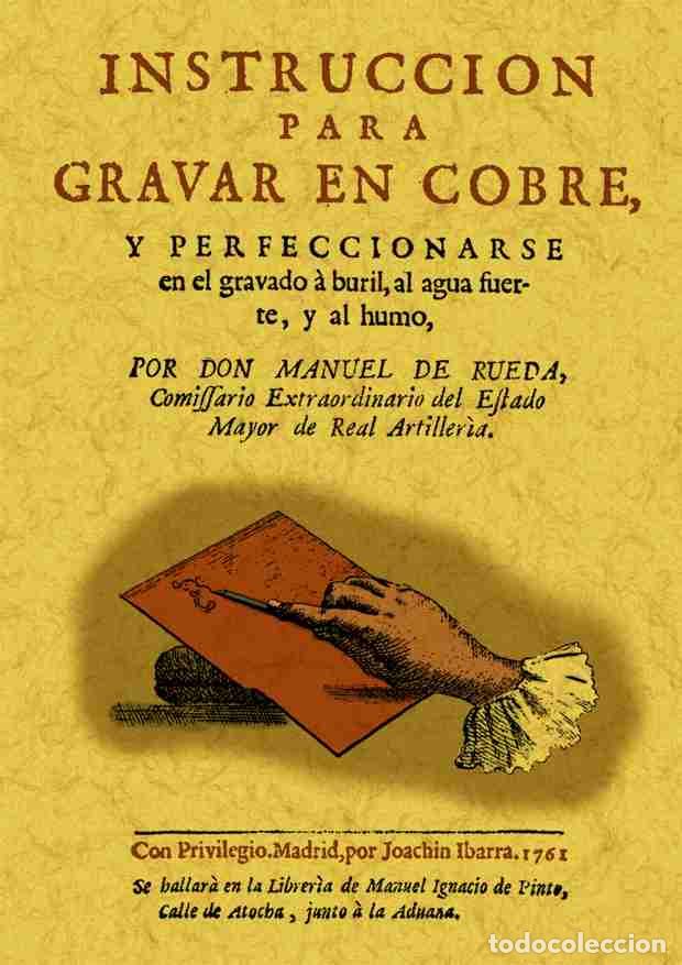 Libros: Instrucci&oacute;n para gravar en cobre y perfeccionarse - Rueda, Manuel de - Foto 1