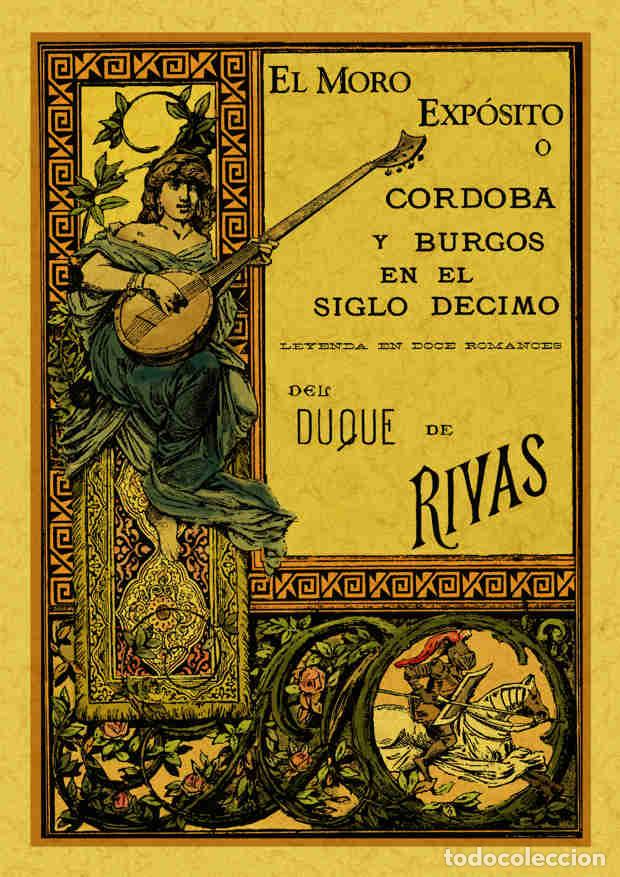 Libros: El moro exp&oacute;sito - Duque de Rivas - Foto 1