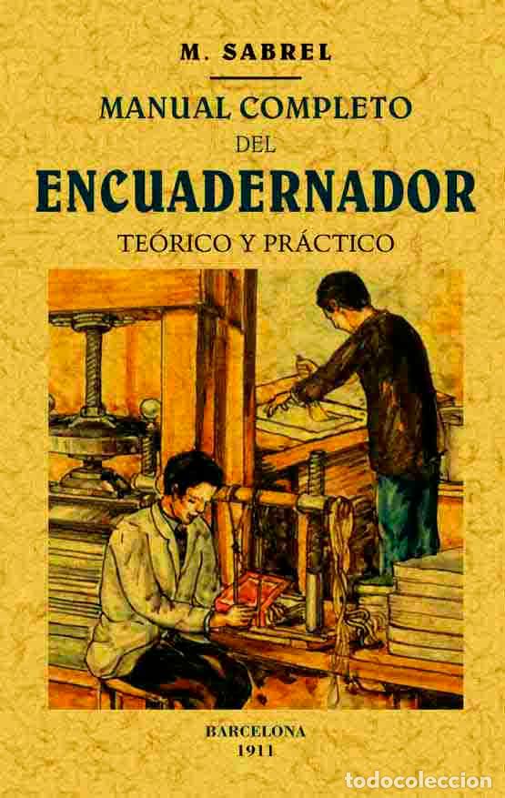 Libros: Manual completo del encuadernador - Sabrel, M. - Foto 1