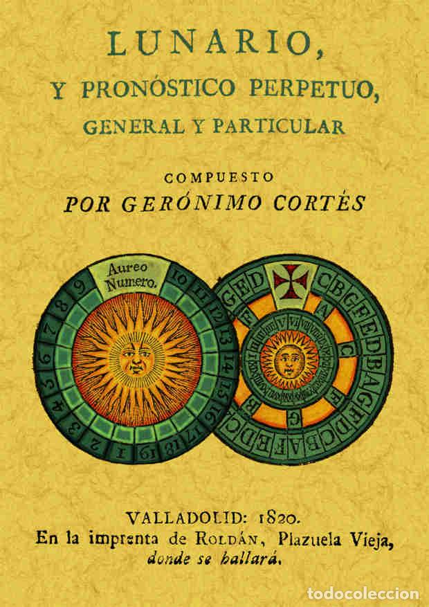 Libros: Lunario y pron&oacute;stico perpetuo - Cort&eacute;s, Ger&oacute;nimo - Foto 1