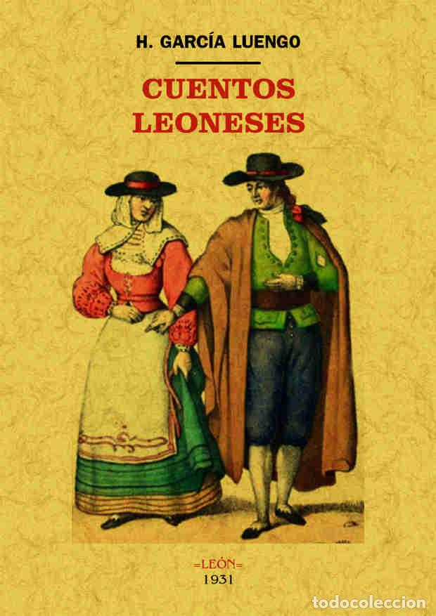 Libros: Cuentos leoneses - Garc&iacute;a Luengo, Honorato - Foto 1