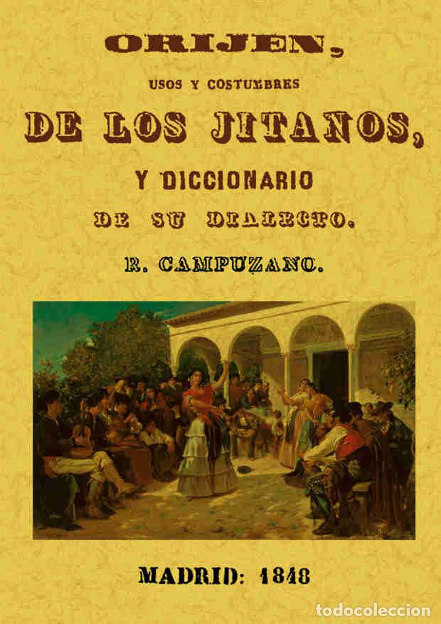 Libros: Origen, usos y costumbres de los gitanos - Campuzano - Foto 1