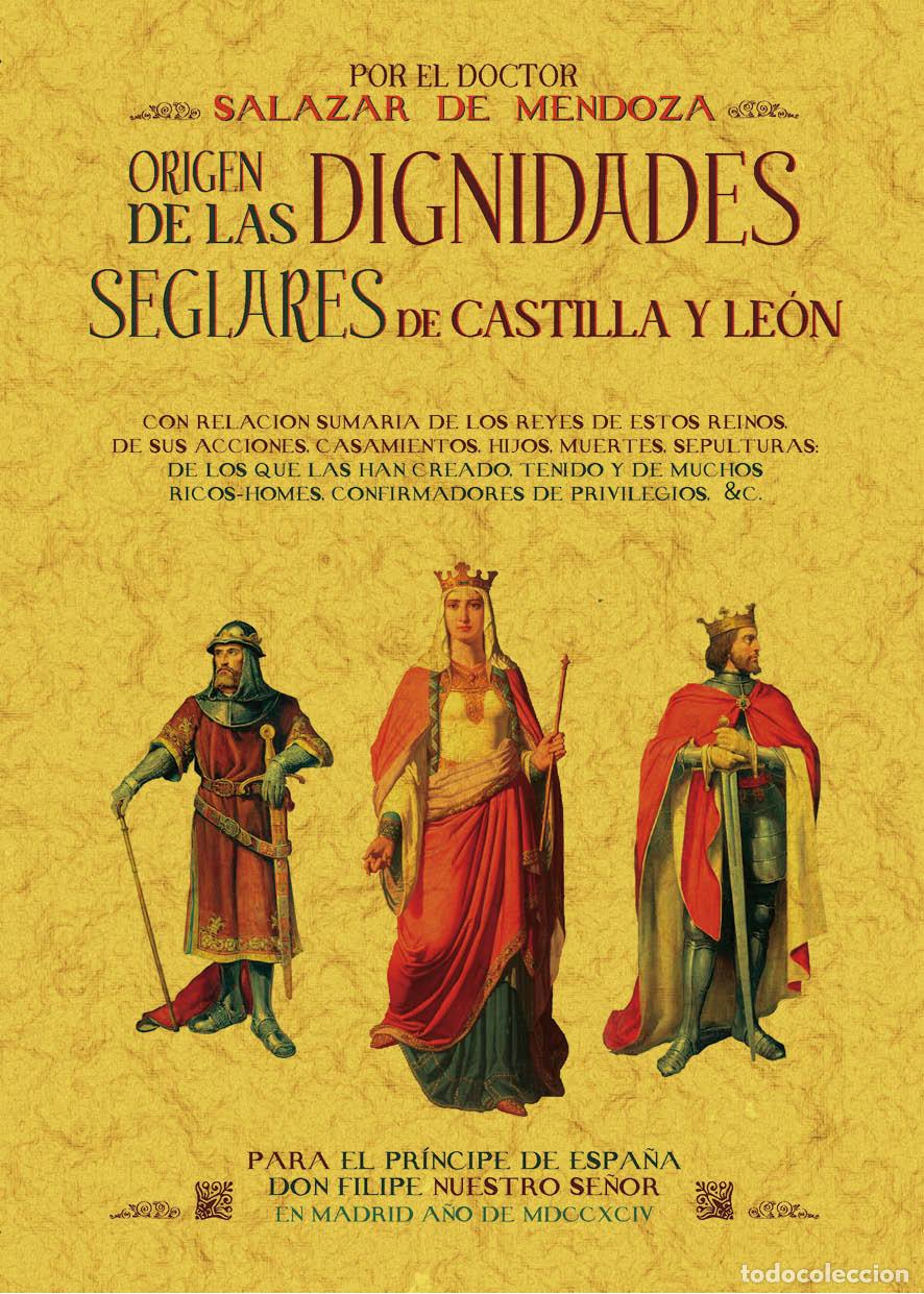 Libros: Origen de las dignidades de Castilla y Le&oacute;n - Salazar de Mendoza - Foto 1