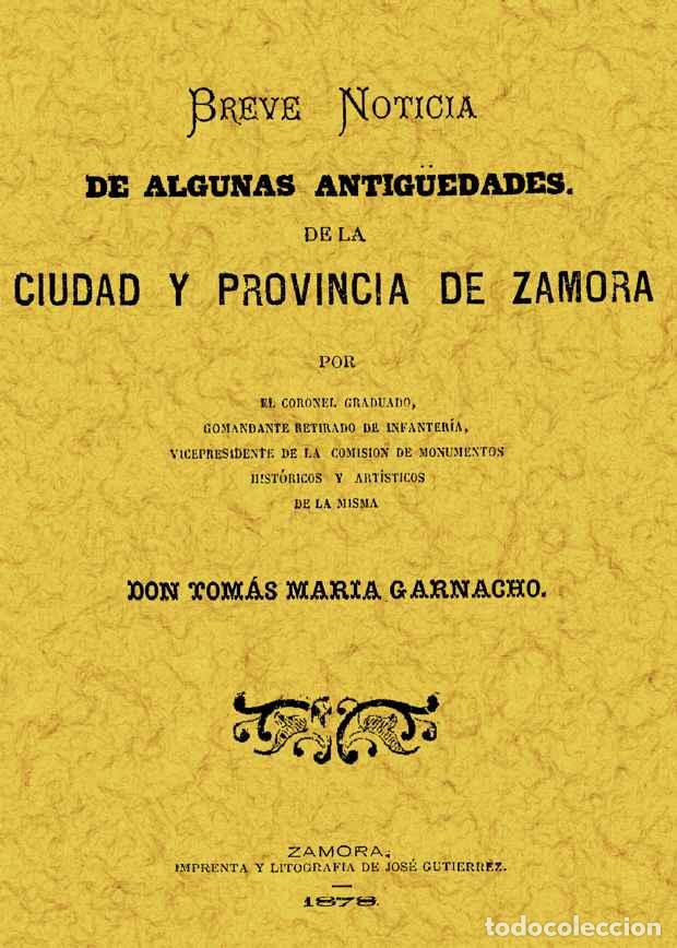 Libros: Antig&uuml;edades de Zamora - Garnacho, Tom&aacute;s Mar&iacute;a - Foto 1