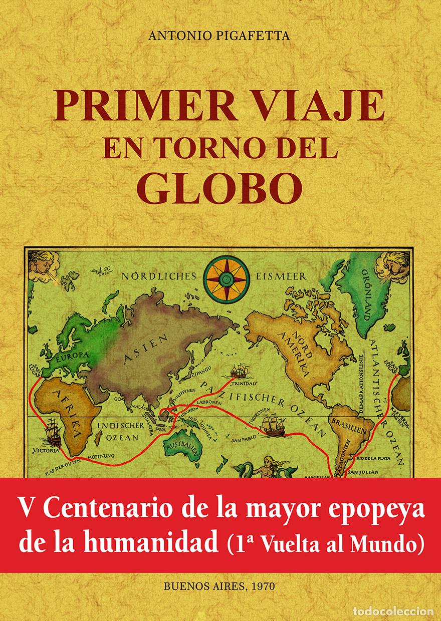 Libros: Primer viaje en torno del globo - Pigafetta, Antonio - Foto 1