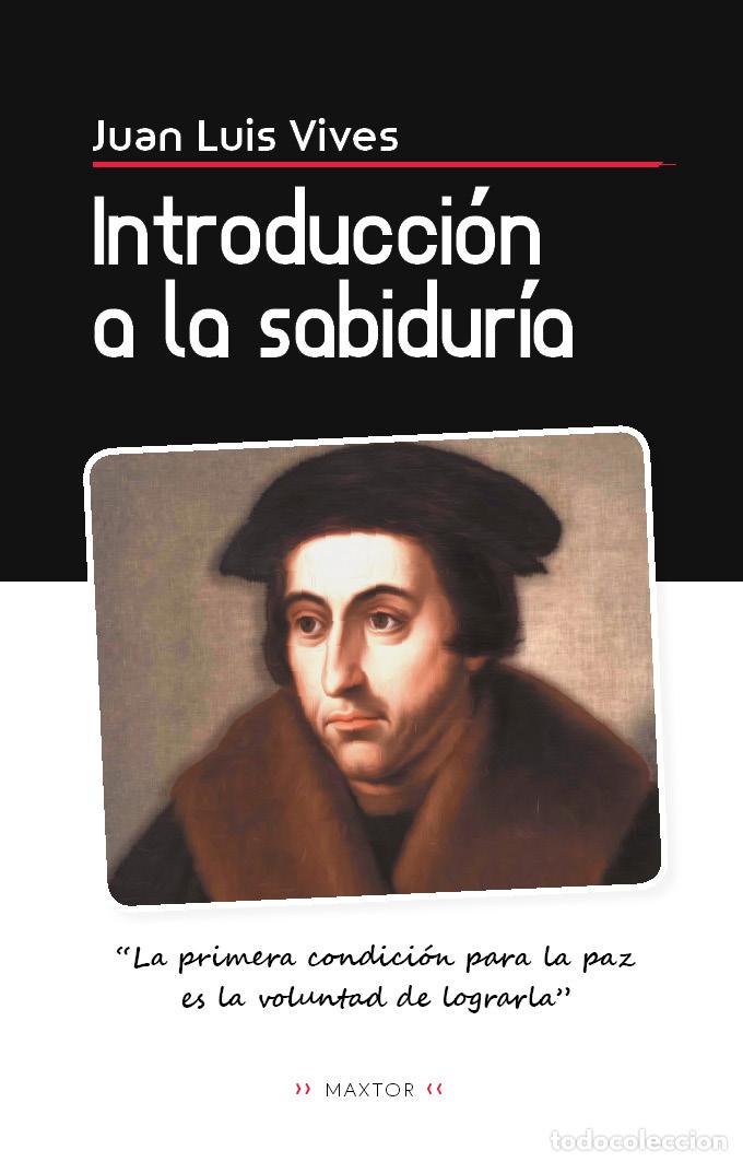 Libros: Introducci&oacute;n a la sabidur&iacute;a - Vives, Juan Luis - Foto 1
