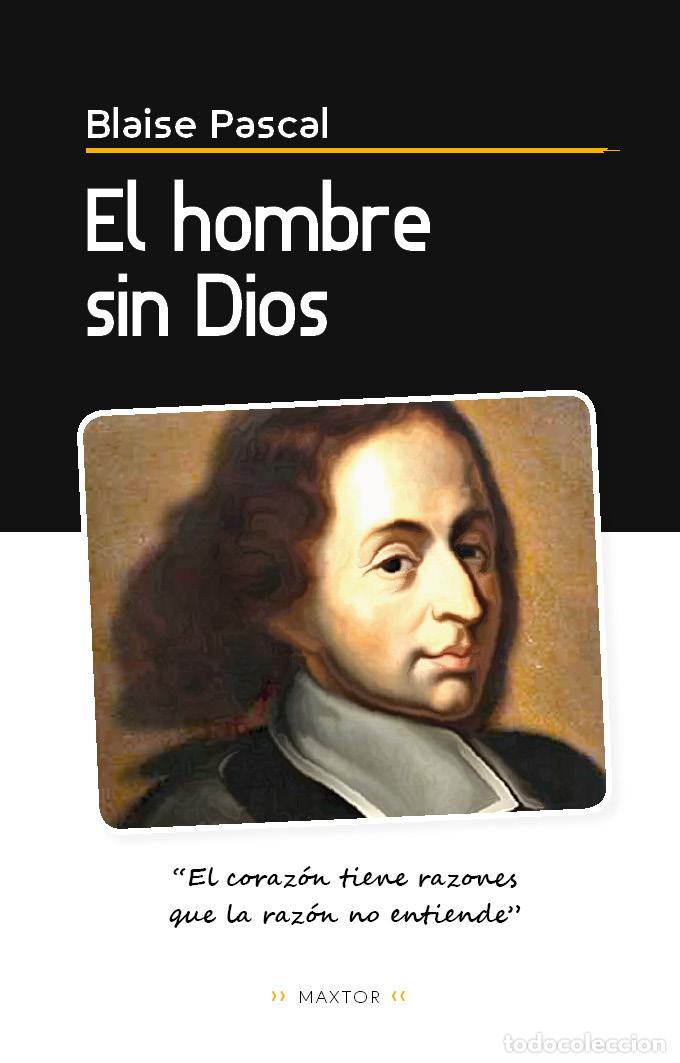 Libros: El hombre sin dios - Pascal, Blaise - Foto 1